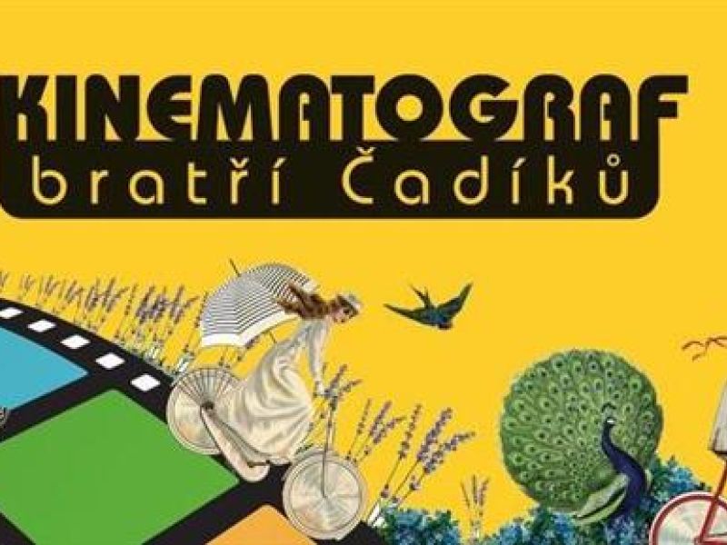 Kinematograf bratří Čadíků
